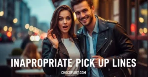 Read more about the article Top 50 Inappropriate Pick Up Lines That Will Shock You